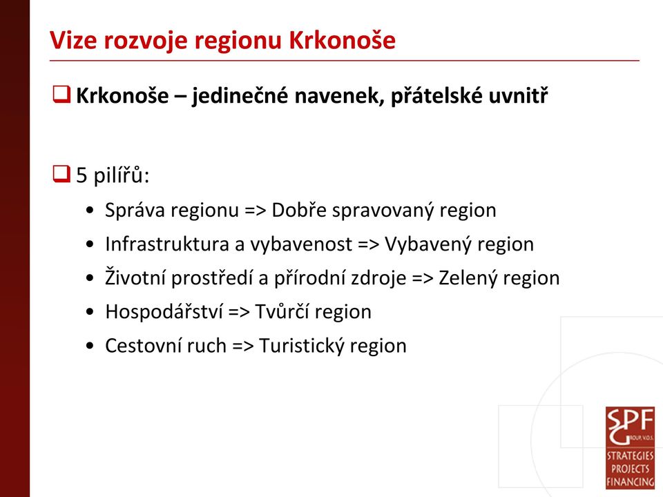 Infrastruktura a vybavenost => Vybavený region Životní prostředí a