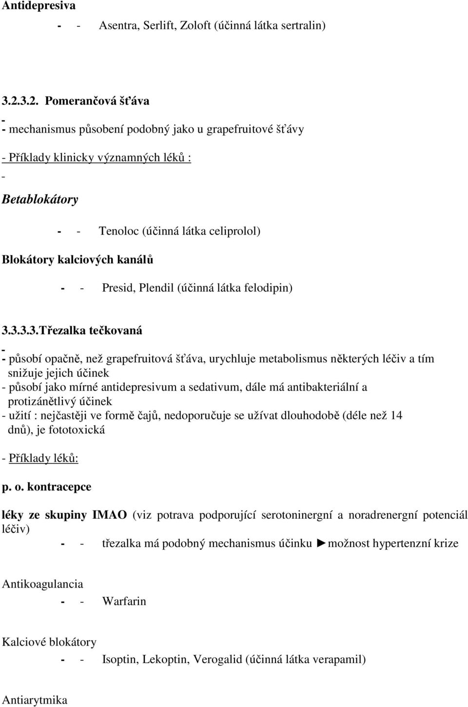 - - Presid, Plendil (účinná látka felodipin) 3.