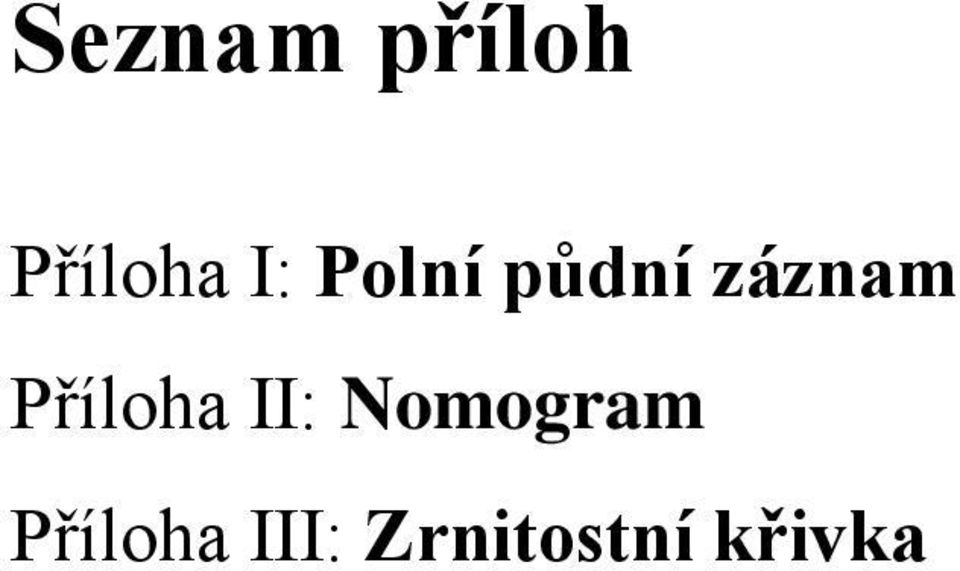 Příloha II: Nomogram