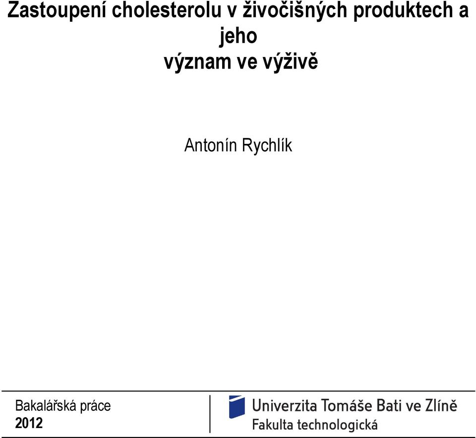 jeho význam ve výživě