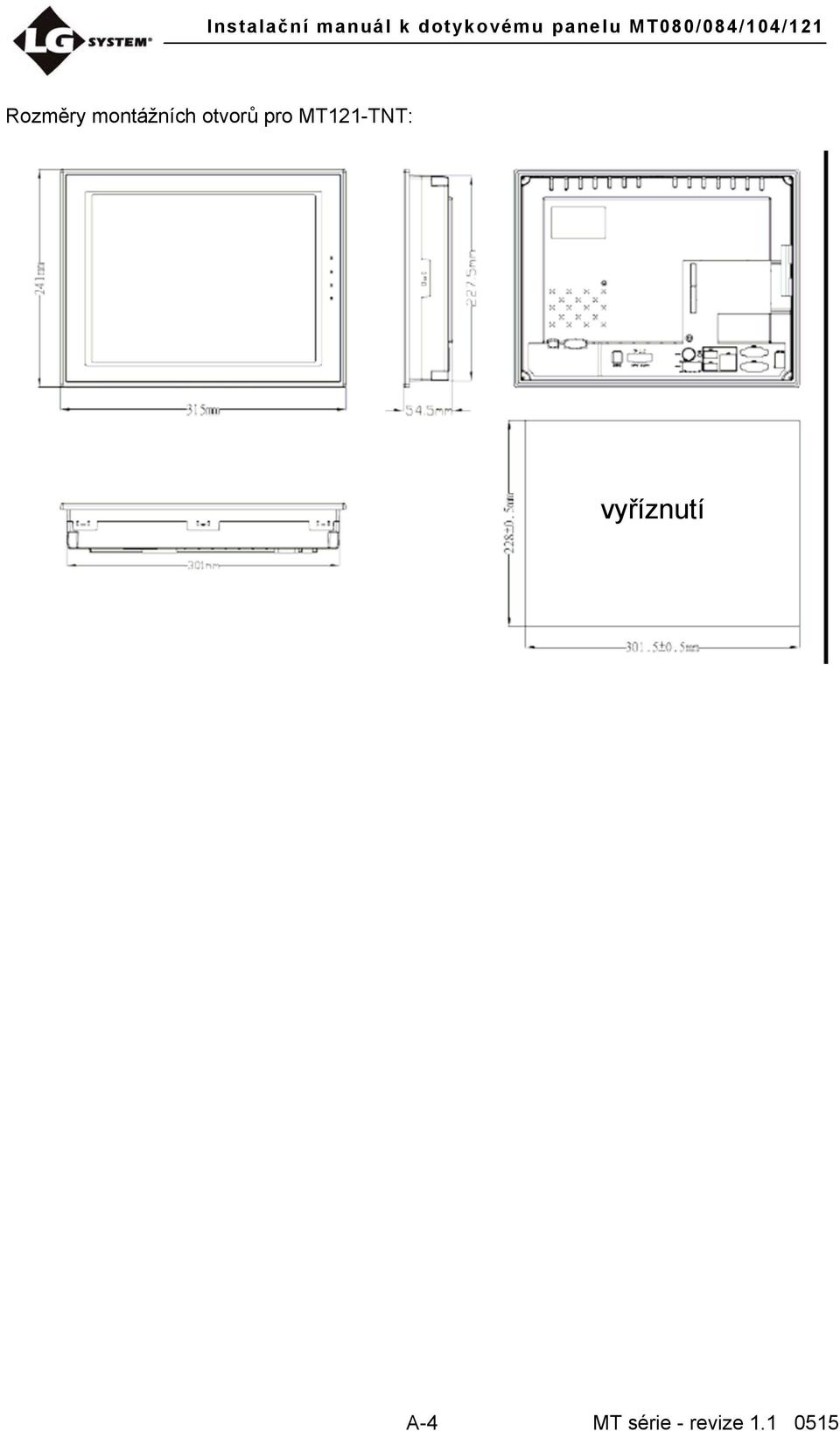 MT121-TNT: vyříznutí