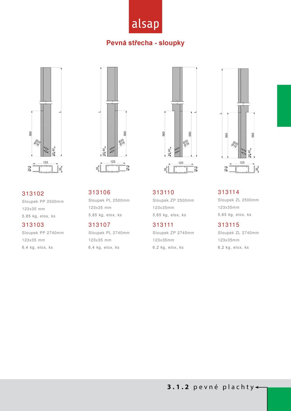 elox, ks 313103 313107 313111 313115 Sloupek PP 2740mm Sloupek PL 2740mm Sloupek ZP 2740mm Sloupek ZL 2740mm