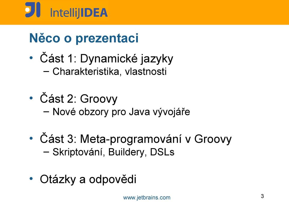 obzory pro Java vývojáře Část 3: