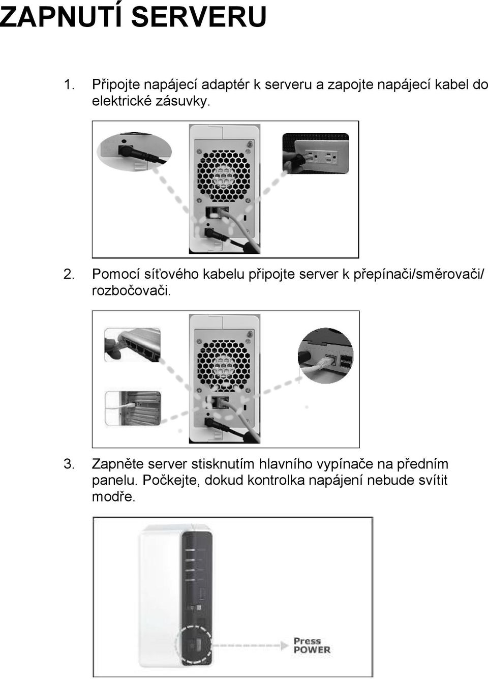 zásuvky. 2.