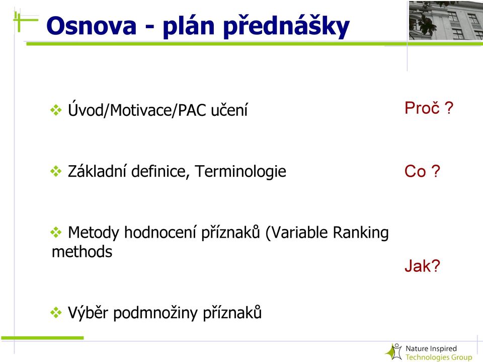 Základní definice, Terminologie Co?