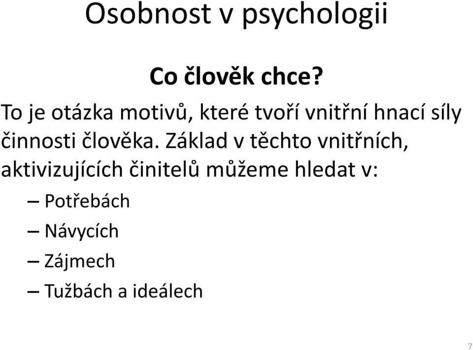 činnosti člověka.