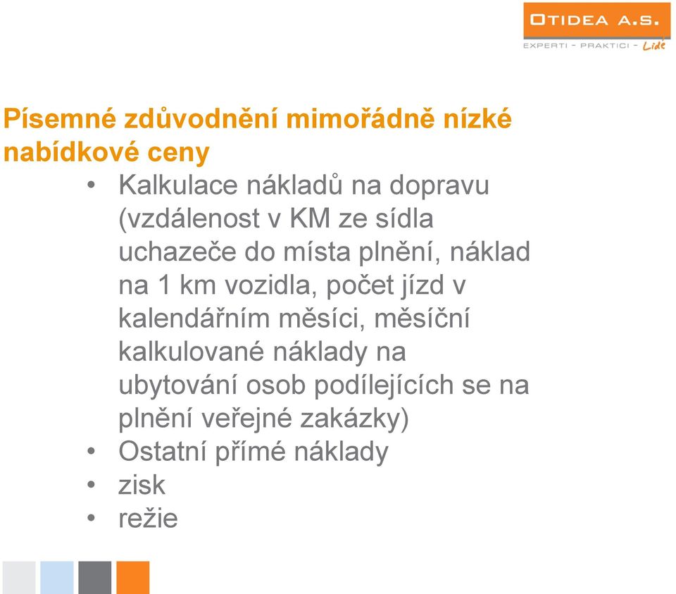 vozidla, počet jízd v kalendářním měsíci, měsíční kalkulované náklady na