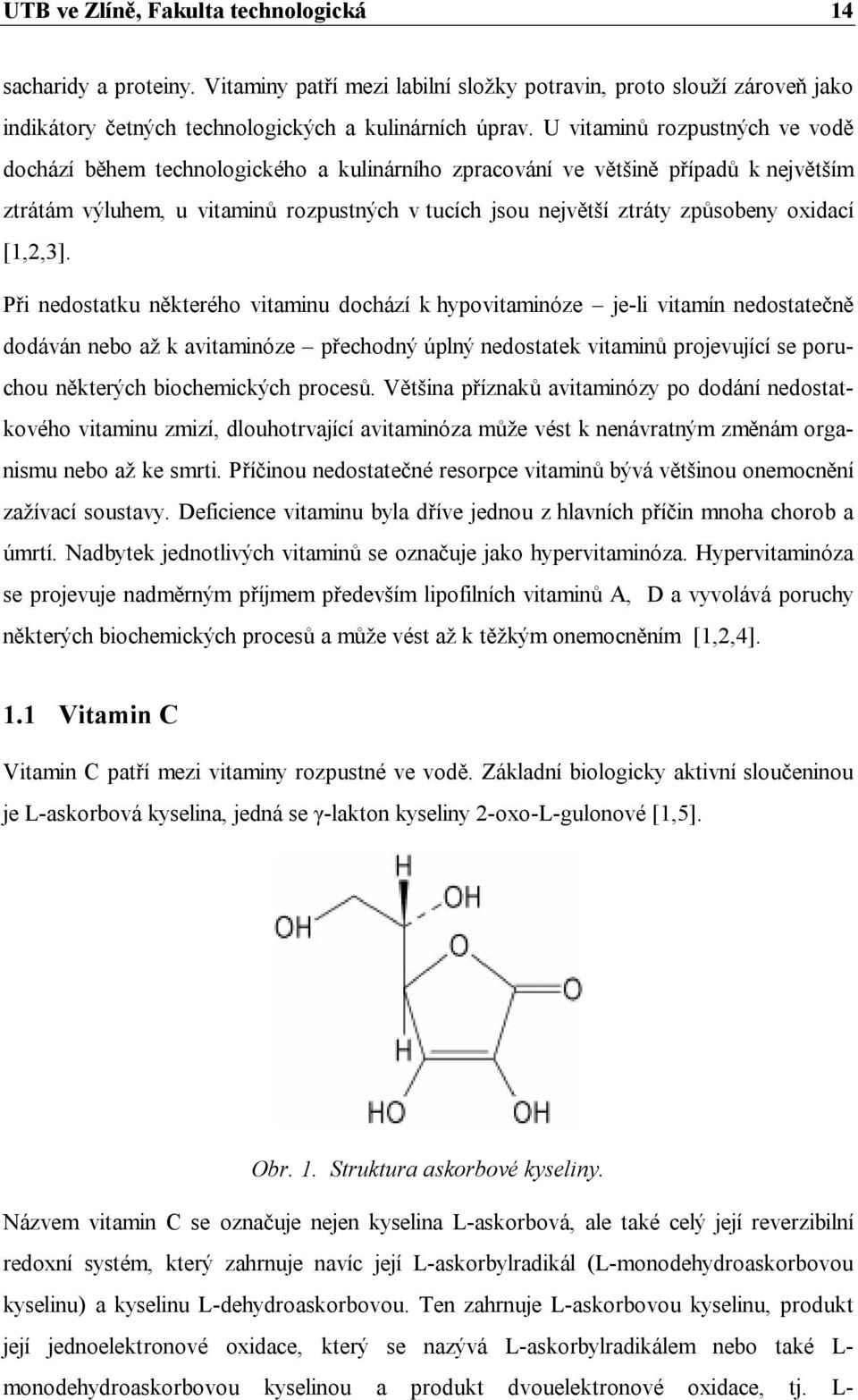 oxidací [1,2,3].