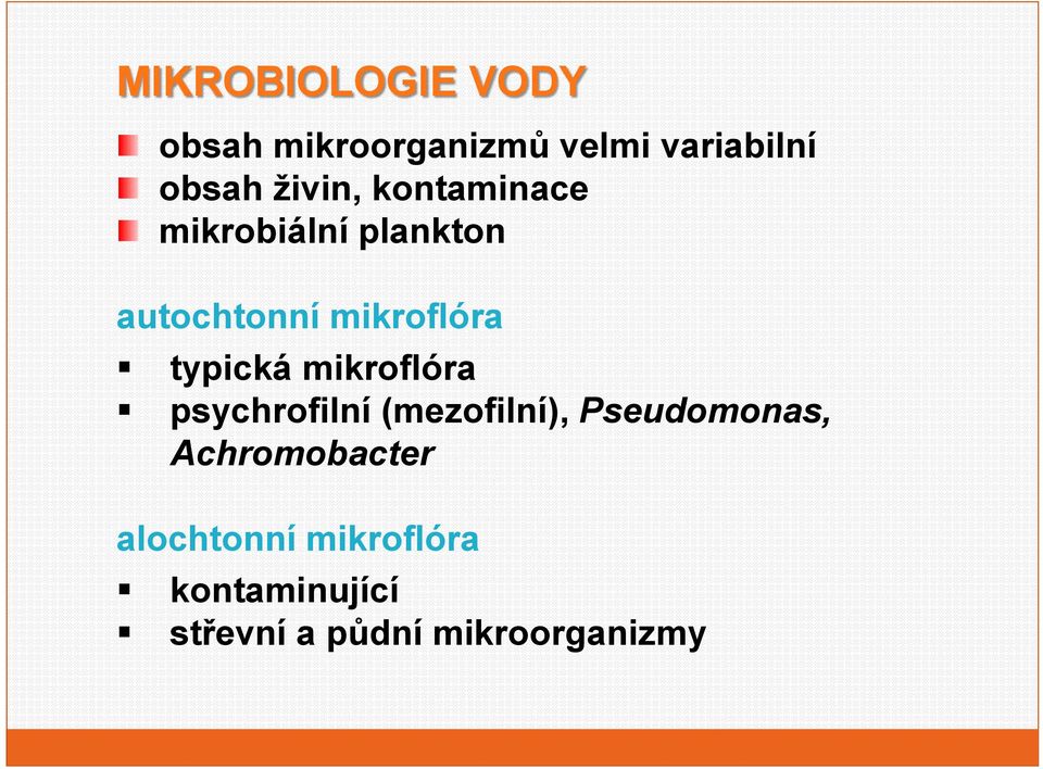 typická mikrflóra psychrfilní (mezfilní), Pseudmnas,