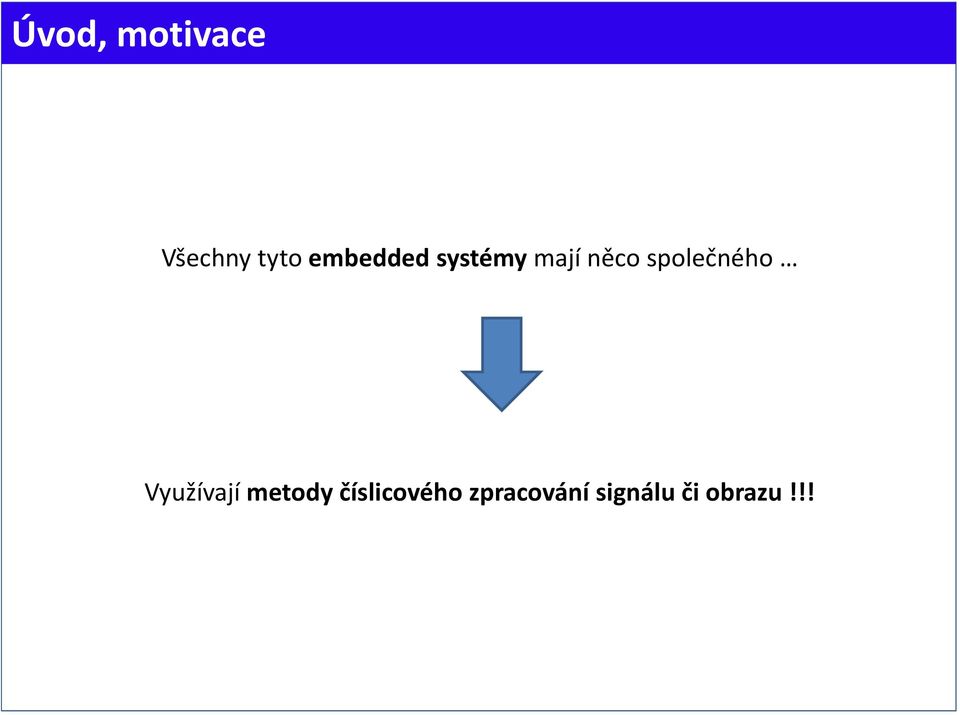 společného Využívají metody