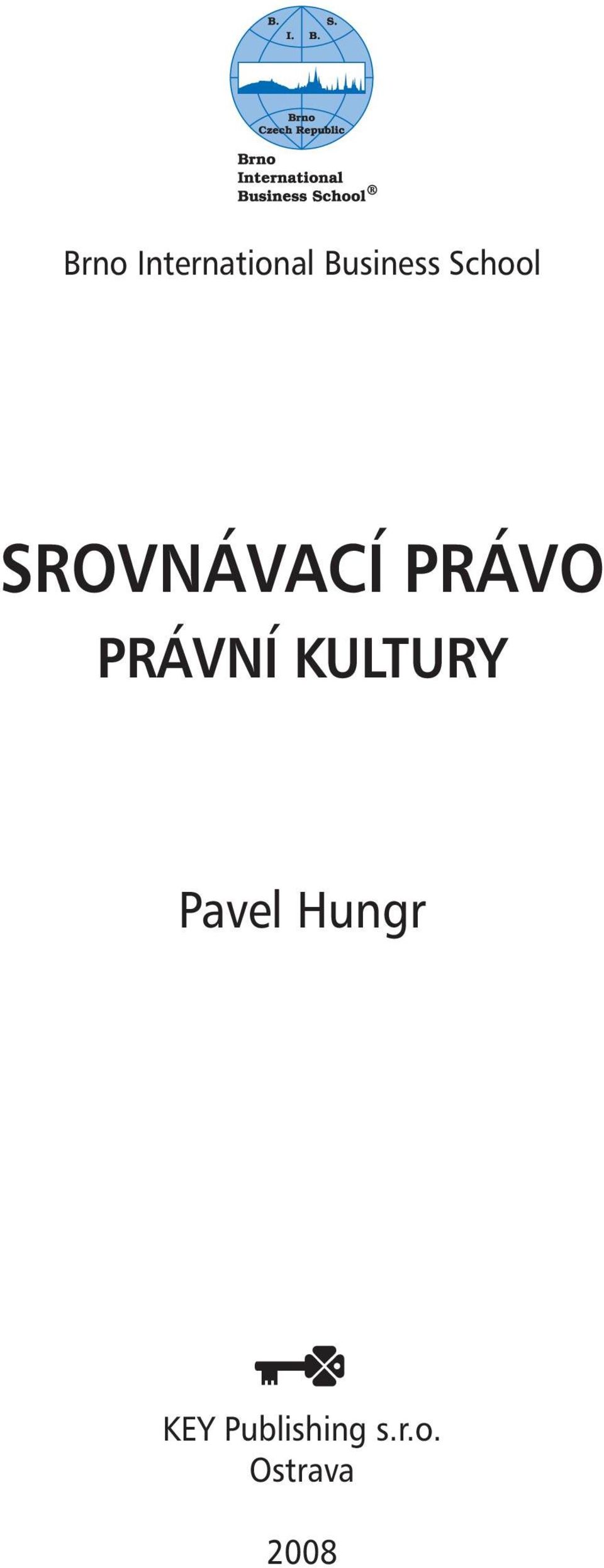 právní kultury Pavel Hungr