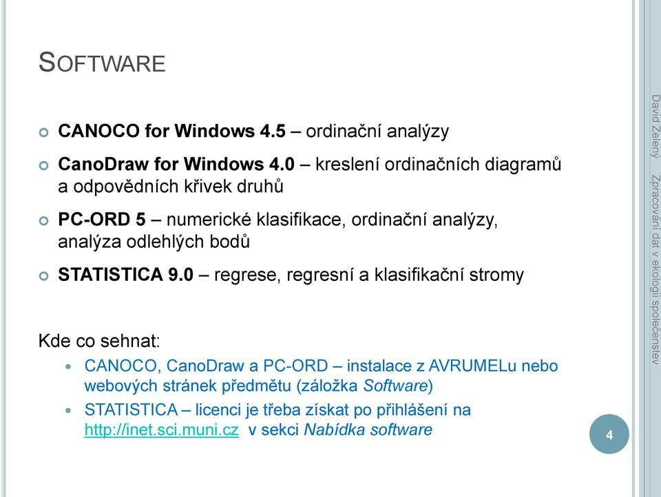 odlehlých bodů STATISTICA 9.