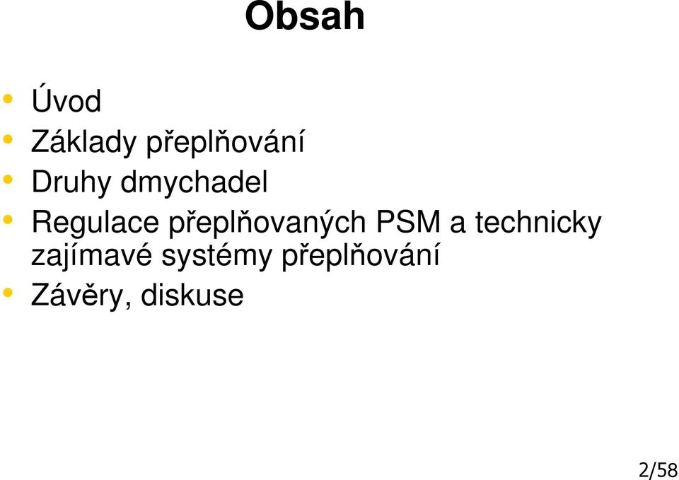 přeplňovaných PSM a technicky