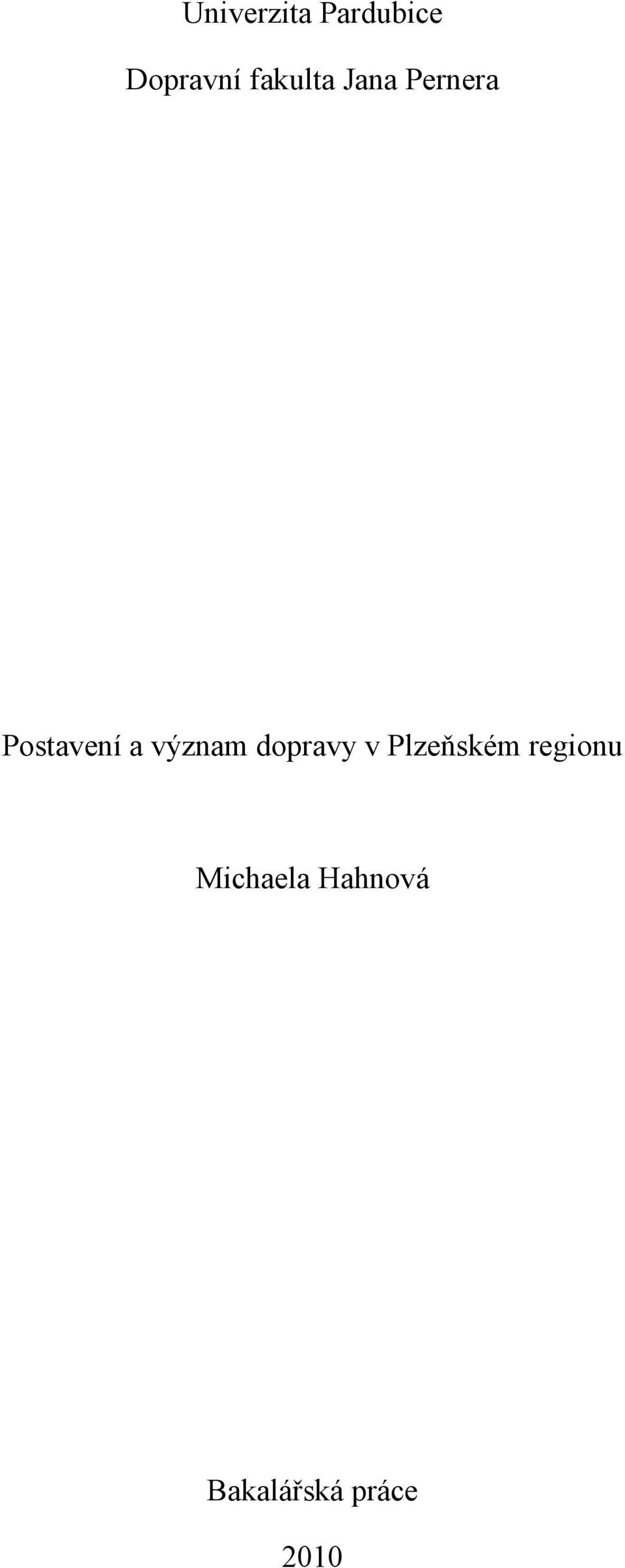 význam dopravy v Plzeňském