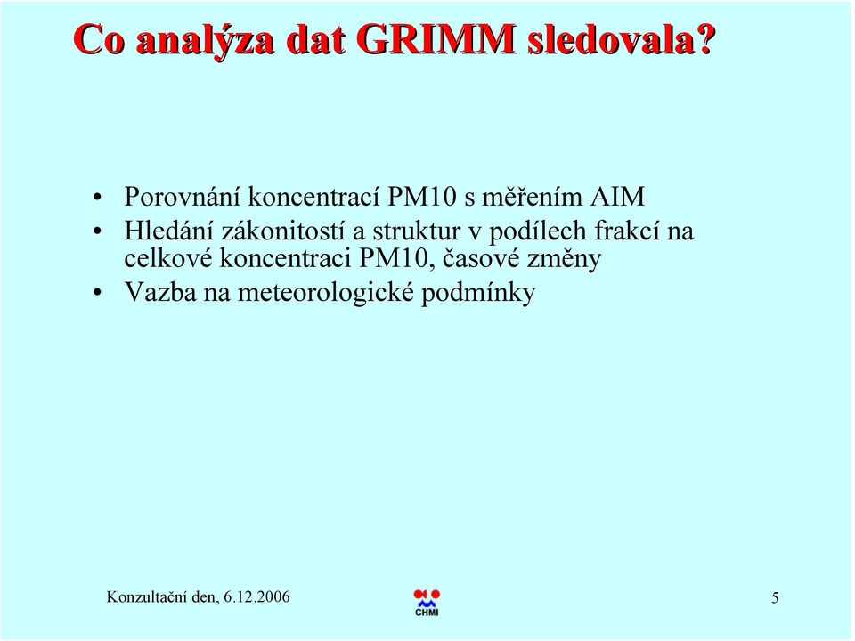 zákonitostí a struktur v podílech frakcí na celkové