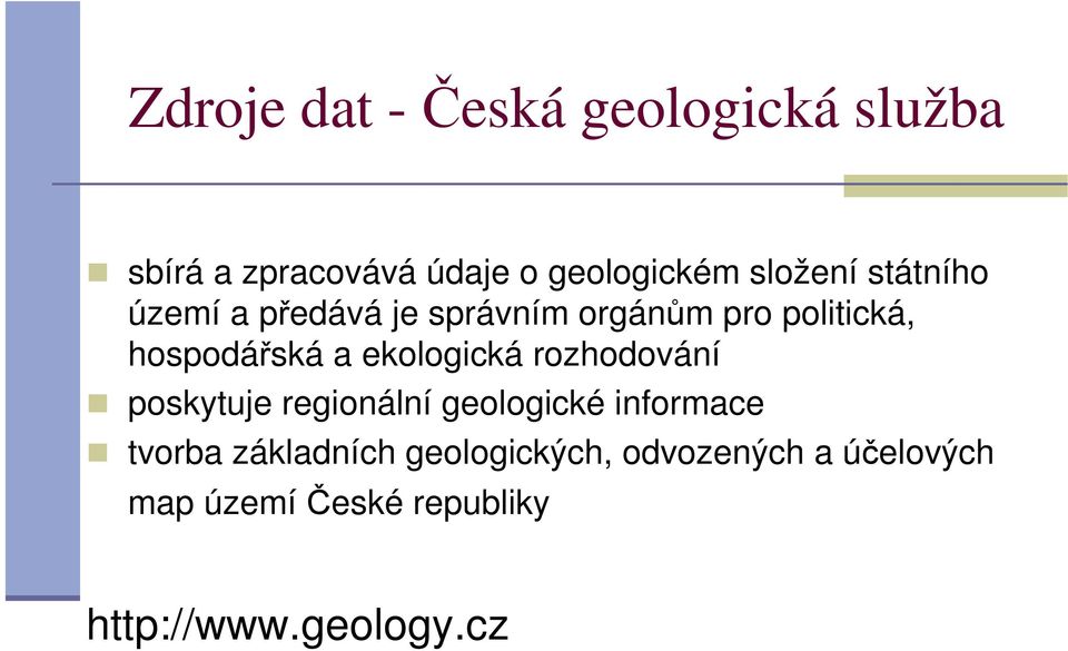 a ekologická rozhodování poskytuje regionální geologické informace tvorba