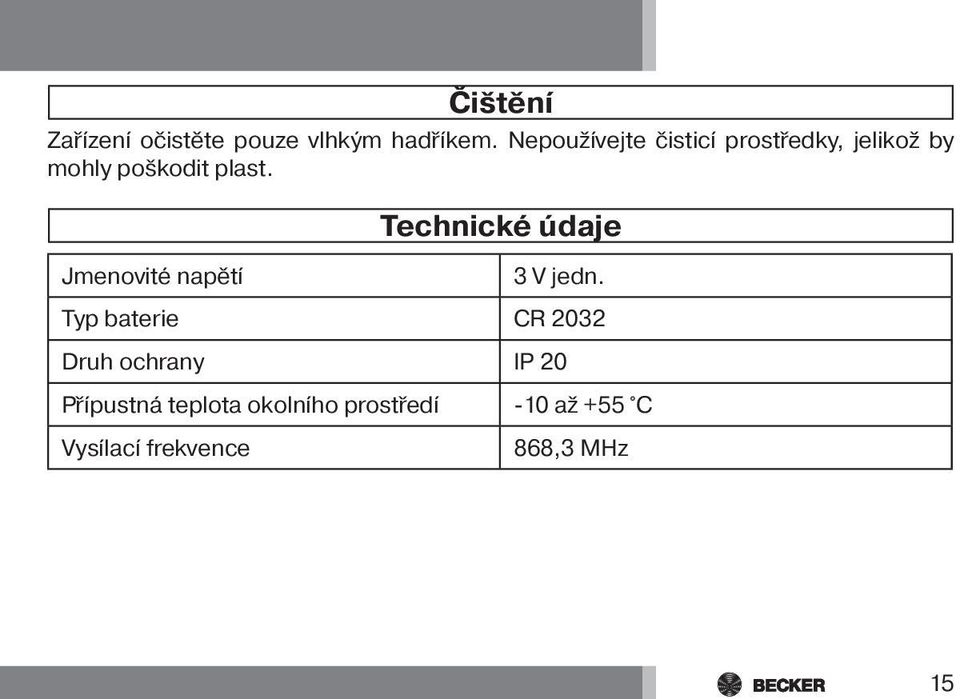 Jmenovité napětí 3 V jedn.