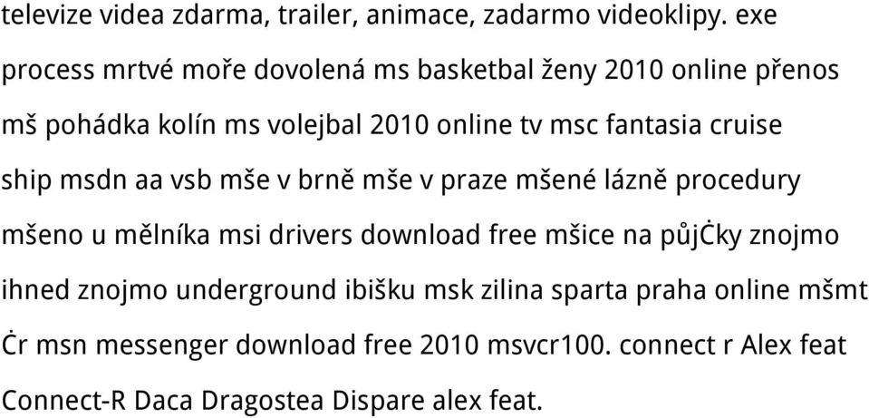 fantasia cruise ship msdn aa vsb mše v brně mše v praze mšené lázně procedury mšeno u mělníka msi drivers download free