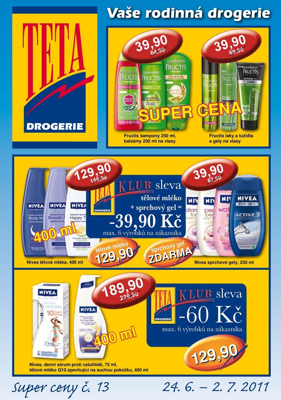 ml, tělové mléko Q10 zpevňující na suchou pokožku, 400 ml tělové mléko + sprchový gel = - Kč tělové