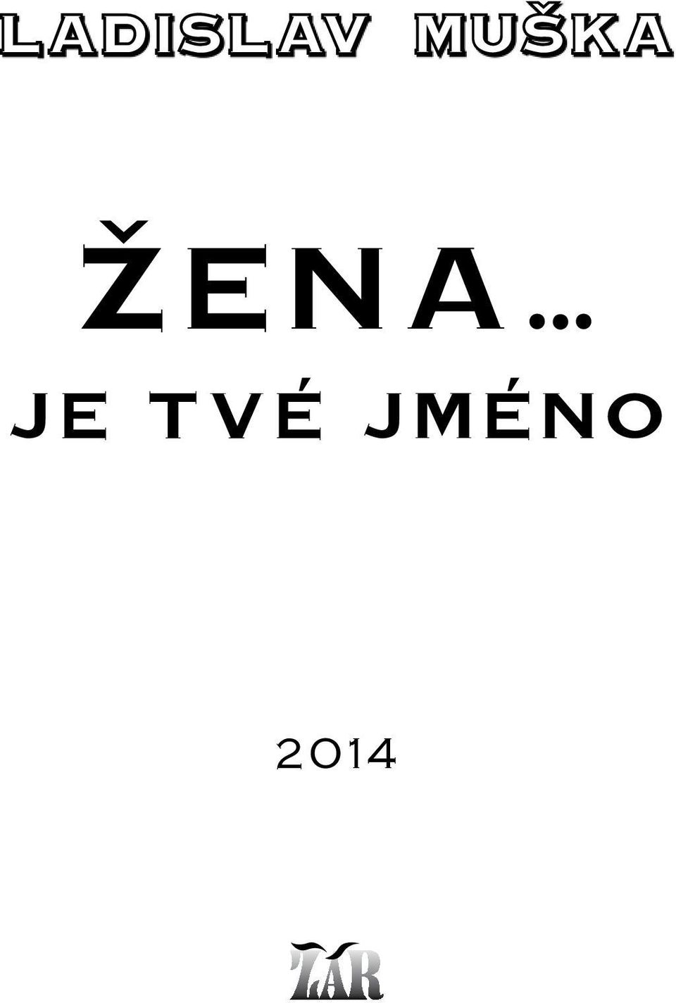 ŽENA JE