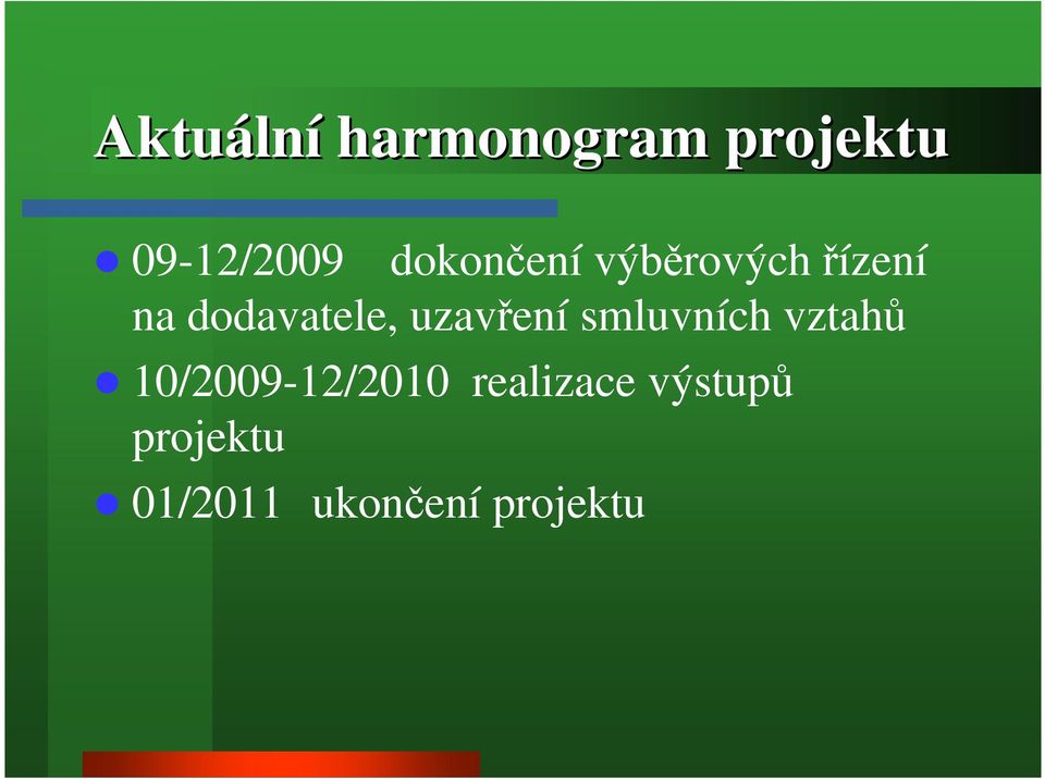uzavření smluvních vztahů 10/2009-12/2010