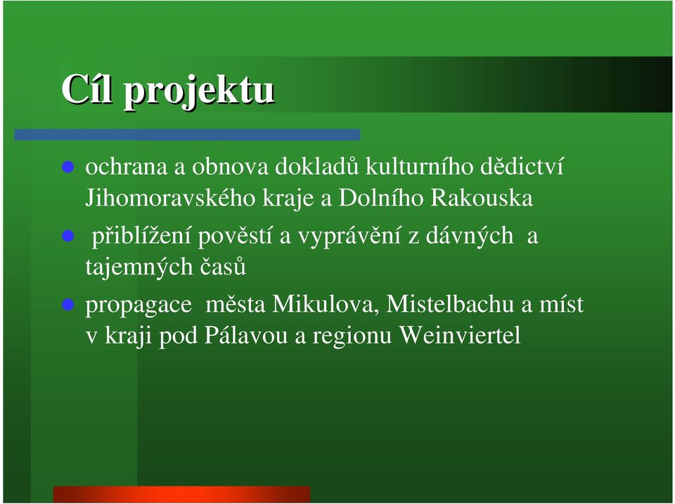 vyprávění z dávných a tajemných časů propagace města