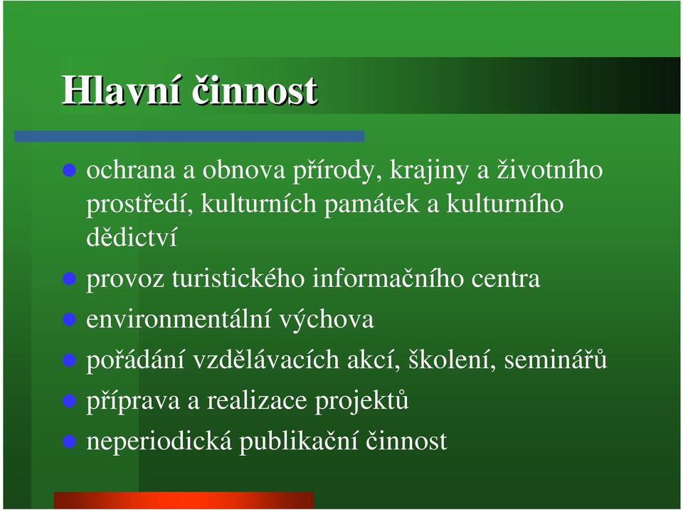informačního centra environmentální výchova pořádání vzdělávacích