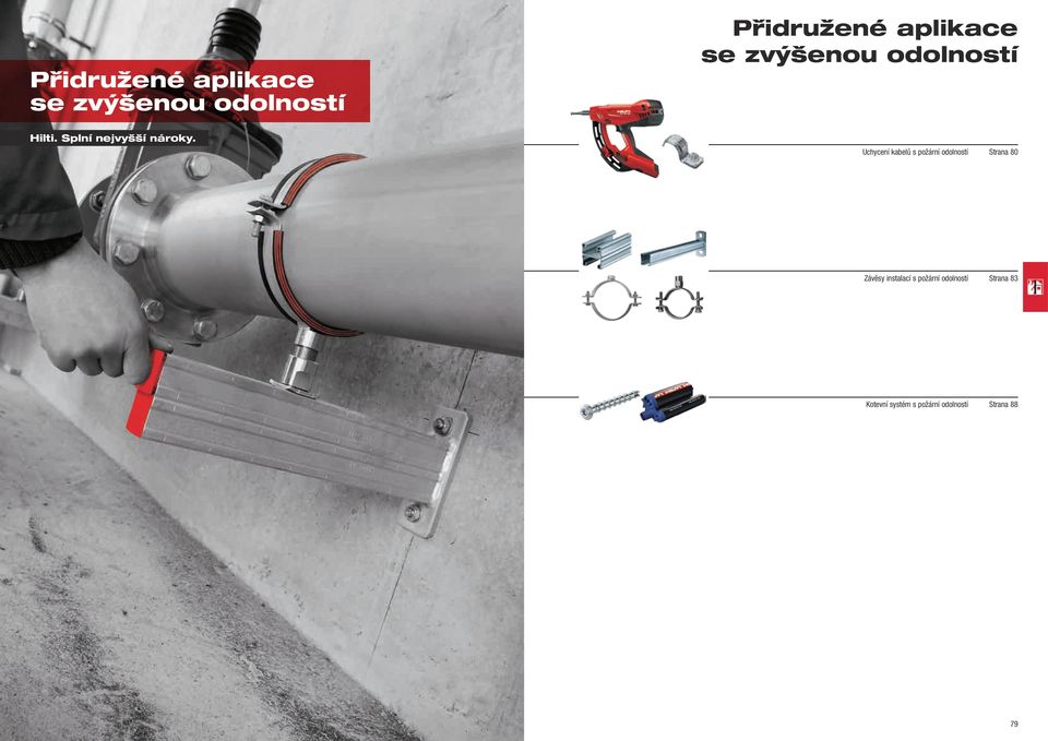 Uchycení kabelů s požární odolností Strana 80 y instalací s