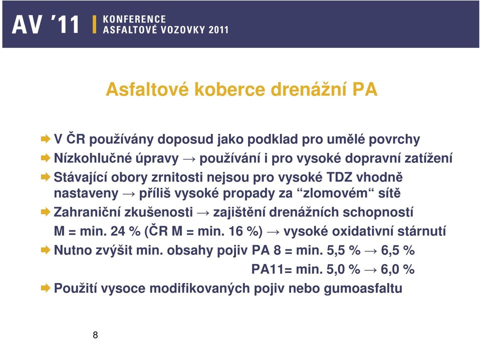 sítě Zahraniční zkušenosti zajištění drenážních schopností M = min. 24 % (ČR M = min.
