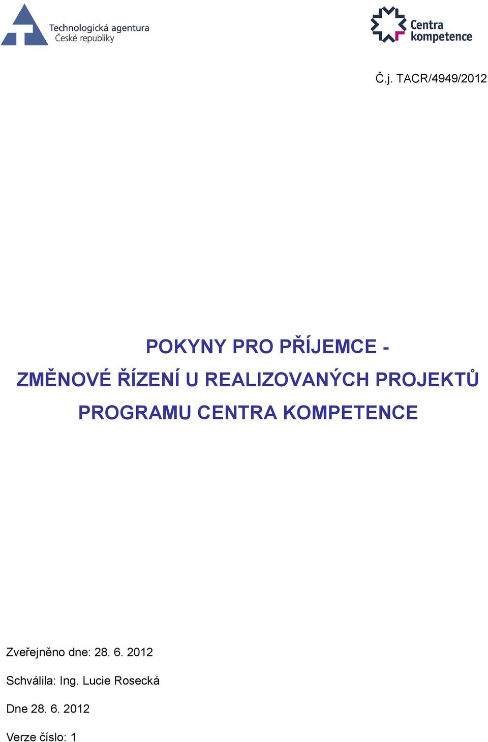 KOMPETENCE Zveřejněno dne: 28. 6.