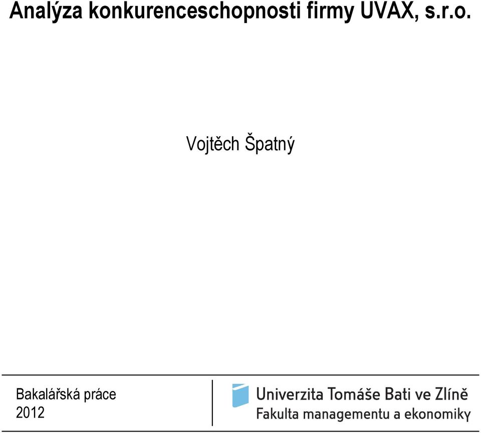 firmy UVAX, s.r.o.