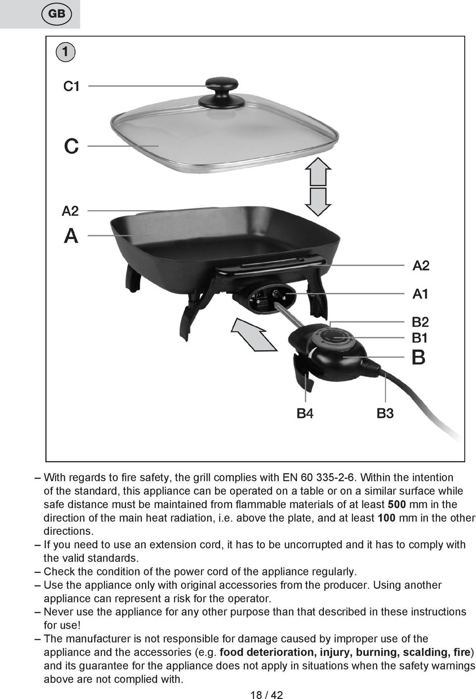 direction of the main heat radiation, i.e. above the plate, and at least 100 mm in the other directions.