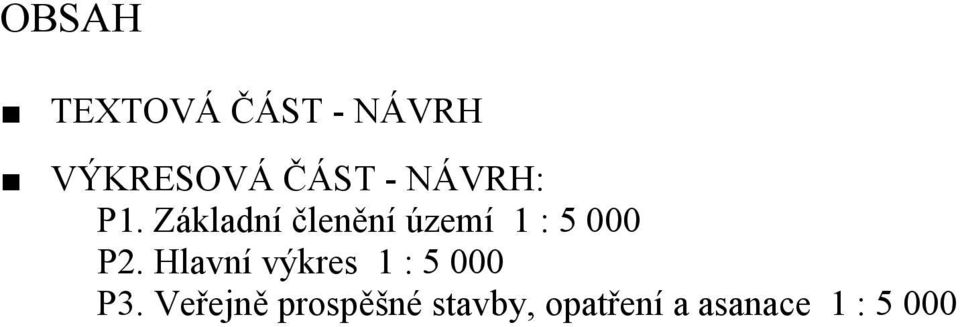 Základní členění území 1 : 5 000 P2.