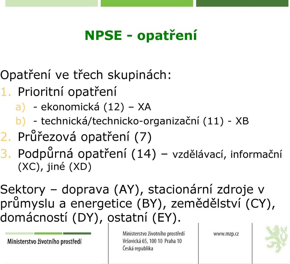 XB 2. Průřezová opatření (7) 3.