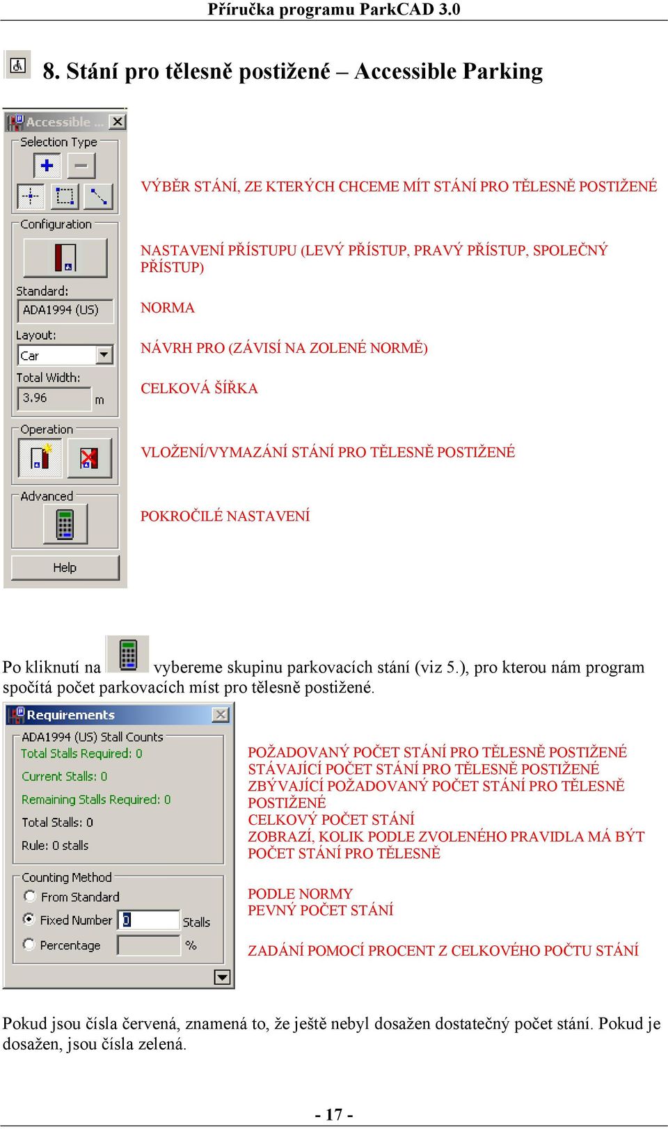 ), pro kterou nám program spočítá počet parkovacích míst pro tělesně postižené.