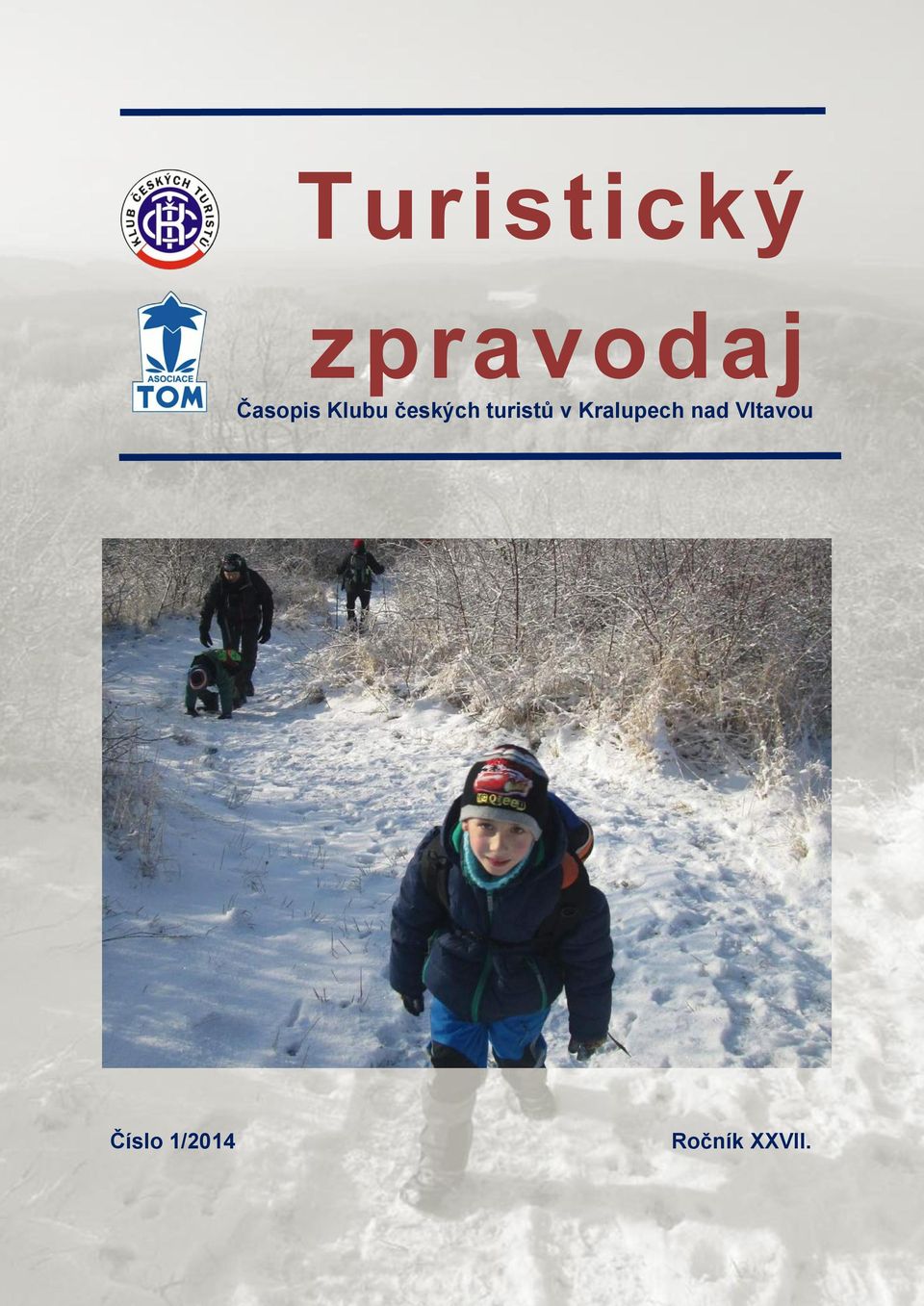 Vltavou Číslo 1/2014 Ročník XXVII.