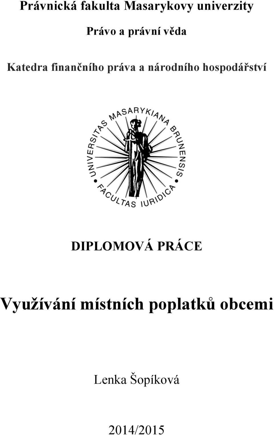 národního hospodářství DIPLOMOVÁ PRÁCE