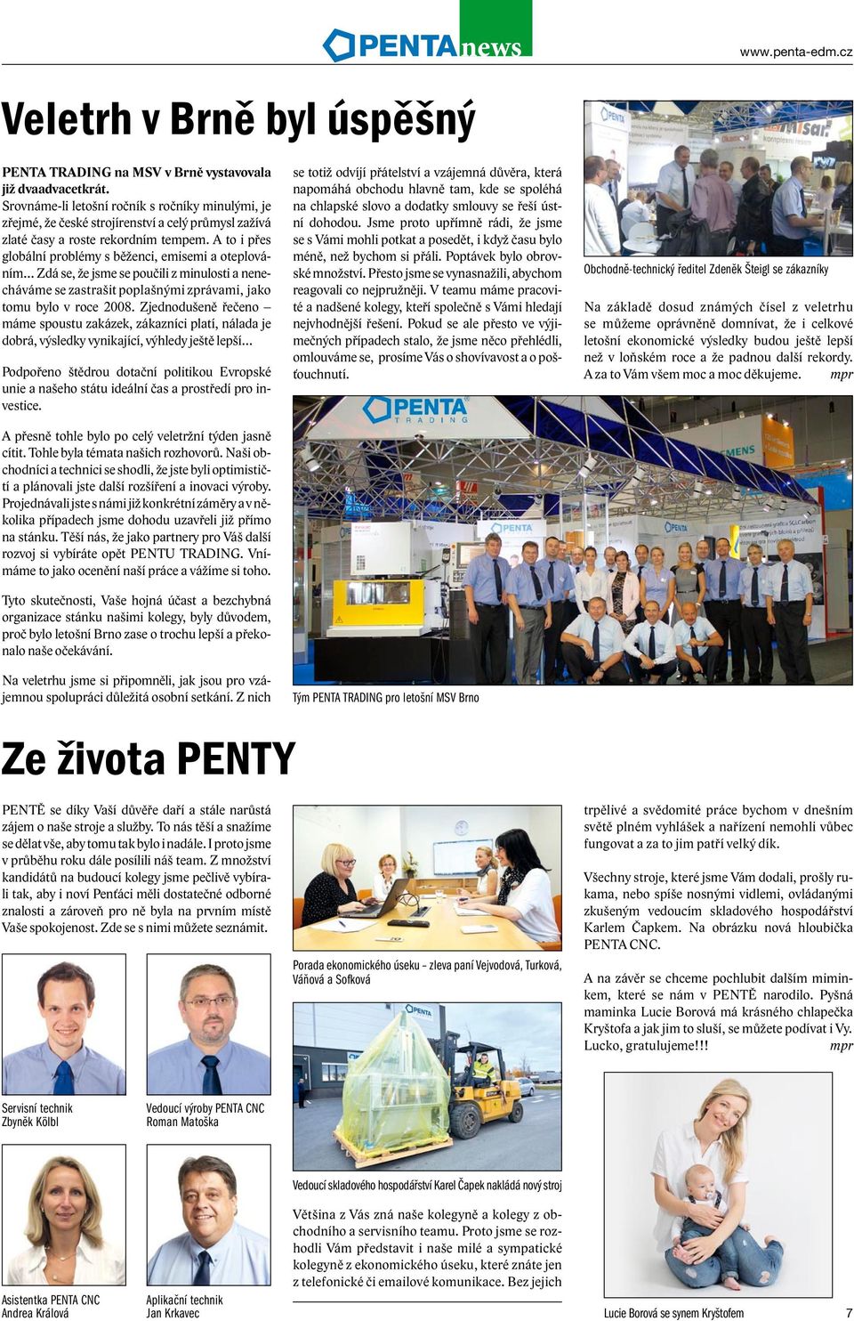 A to i přes globální problémy s běženci, emisemi a oteplováním Zdá se, že jsme se poučili z minulosti a nenecháváme se zastrašit poplašnými zprávami, jako tomu bylo v roce 2008.