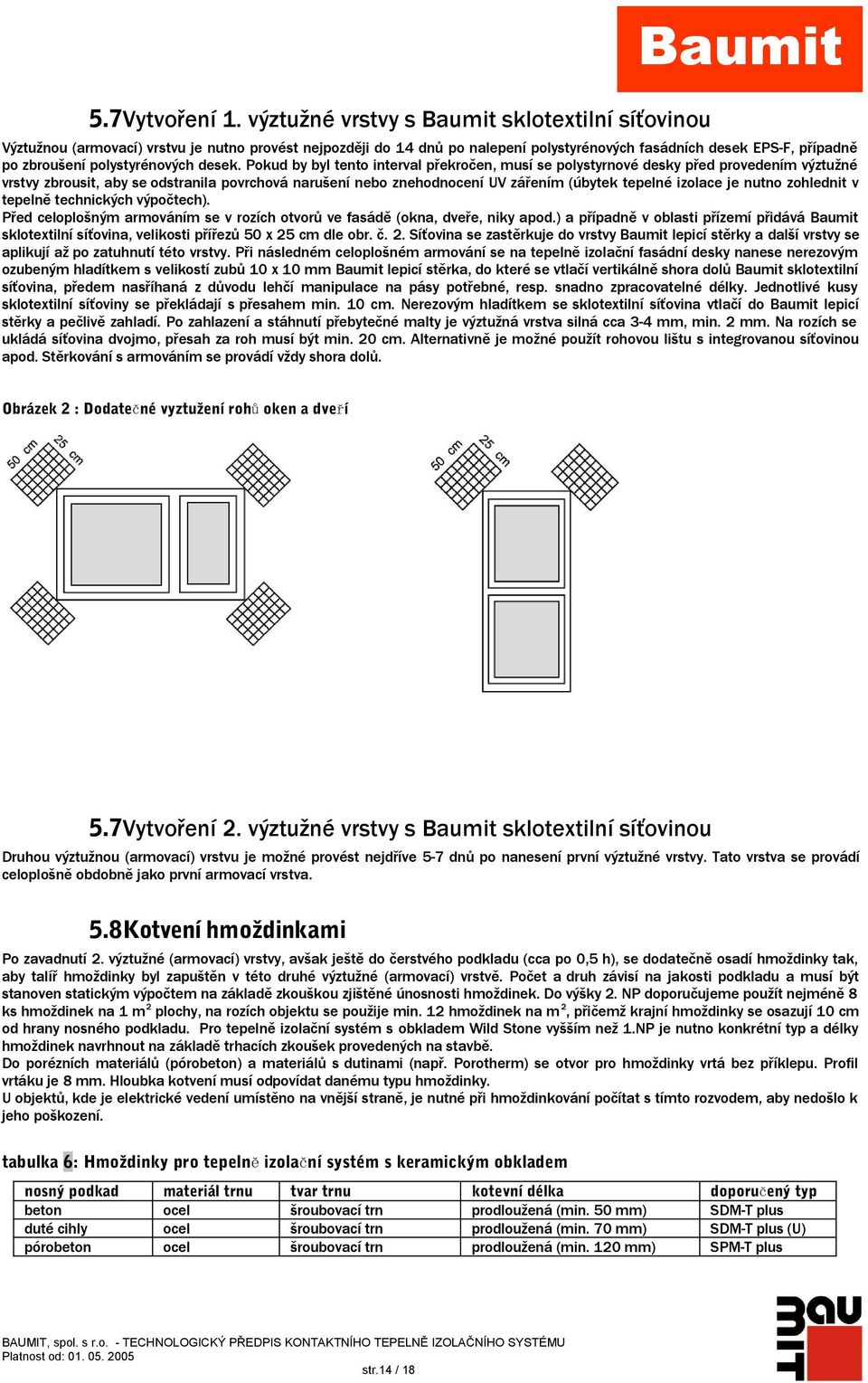 polystyrénových desek.