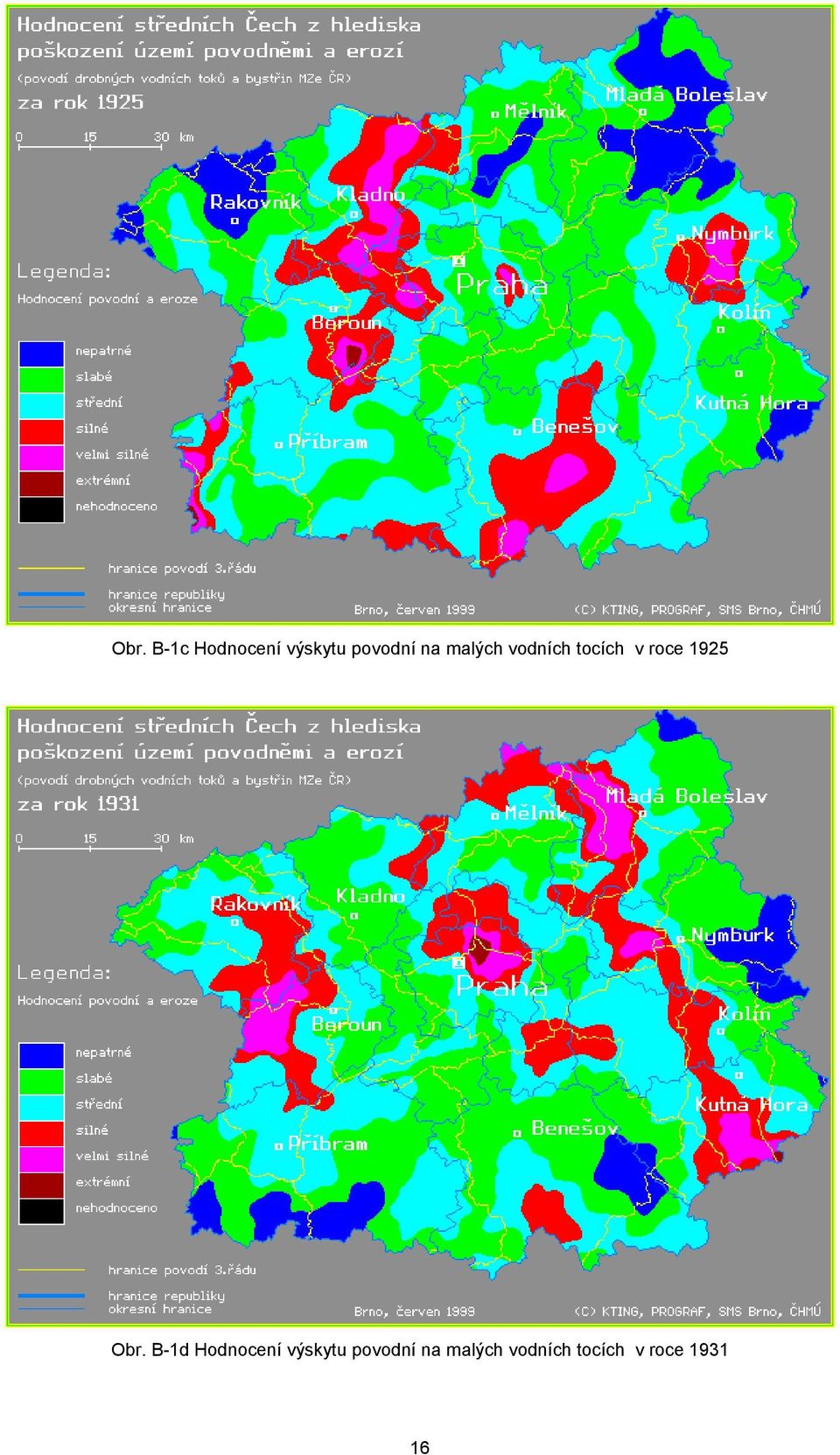 Obr. B-1d Hodnocení výskytu povodní