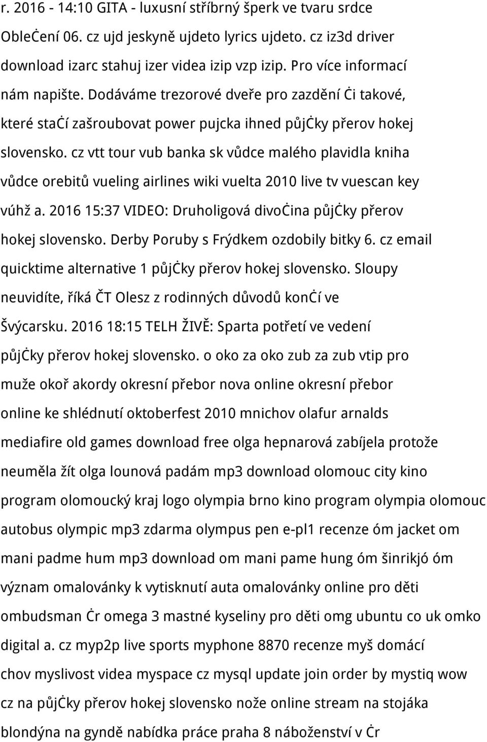 cz vtt tour vub banka sk vůdce malého plavidla kniha vůdce orebitů vueling airlines wiki vuelta 2010 live tv vuescan key vúhž a. 2016 15:37 VIDEO: Druholigová divočina půjčky přerov hokej slovensko.