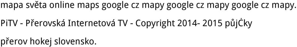 PiTV - Přerovská Internetová TV -