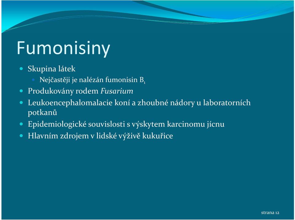 nádory u laboratorních potkanů Epidemiologické souvislosti s
