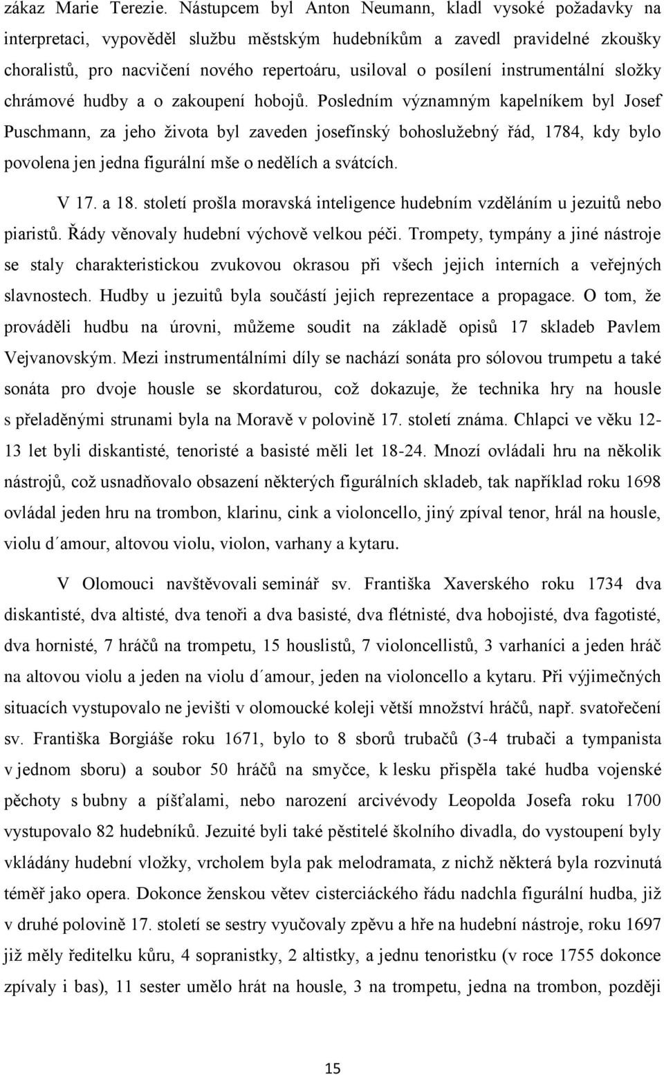 instrumentální složky chrámové hudby a o zakoupení hobojů.