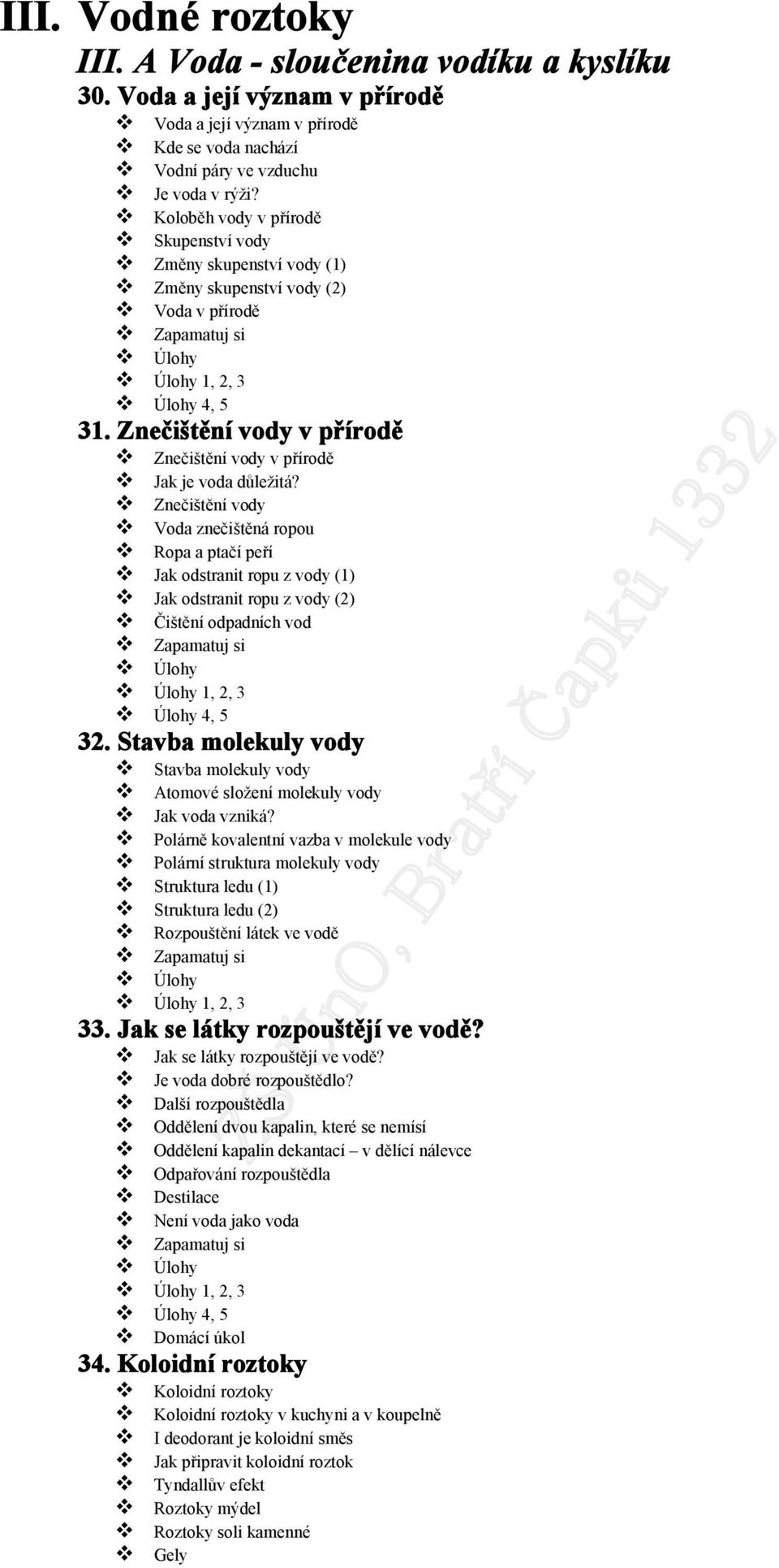 Znečištění vody v přírodě Znečištění vody v přírodě Jak je voda důležitá?