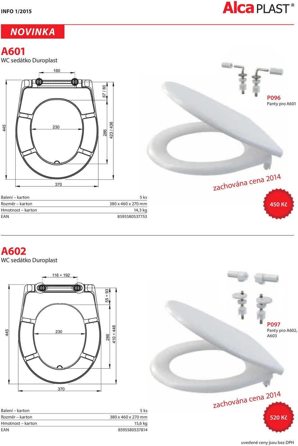 Kč A602 WC sedátko Duroplast P097 Panty pro A602, A603 Balení karton 5 ks