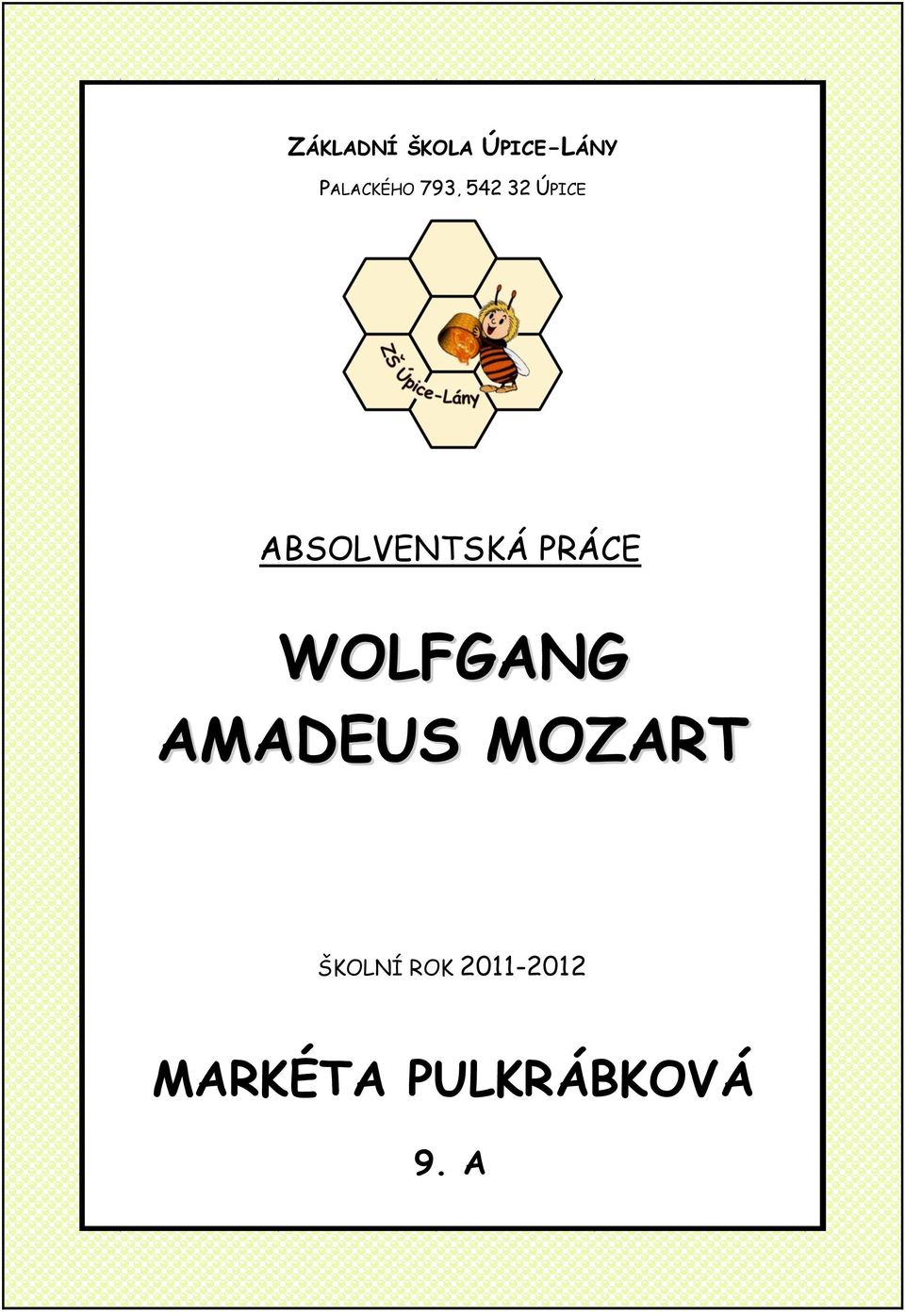 PRÁCE WOLFGANG AMADEUS MOZART