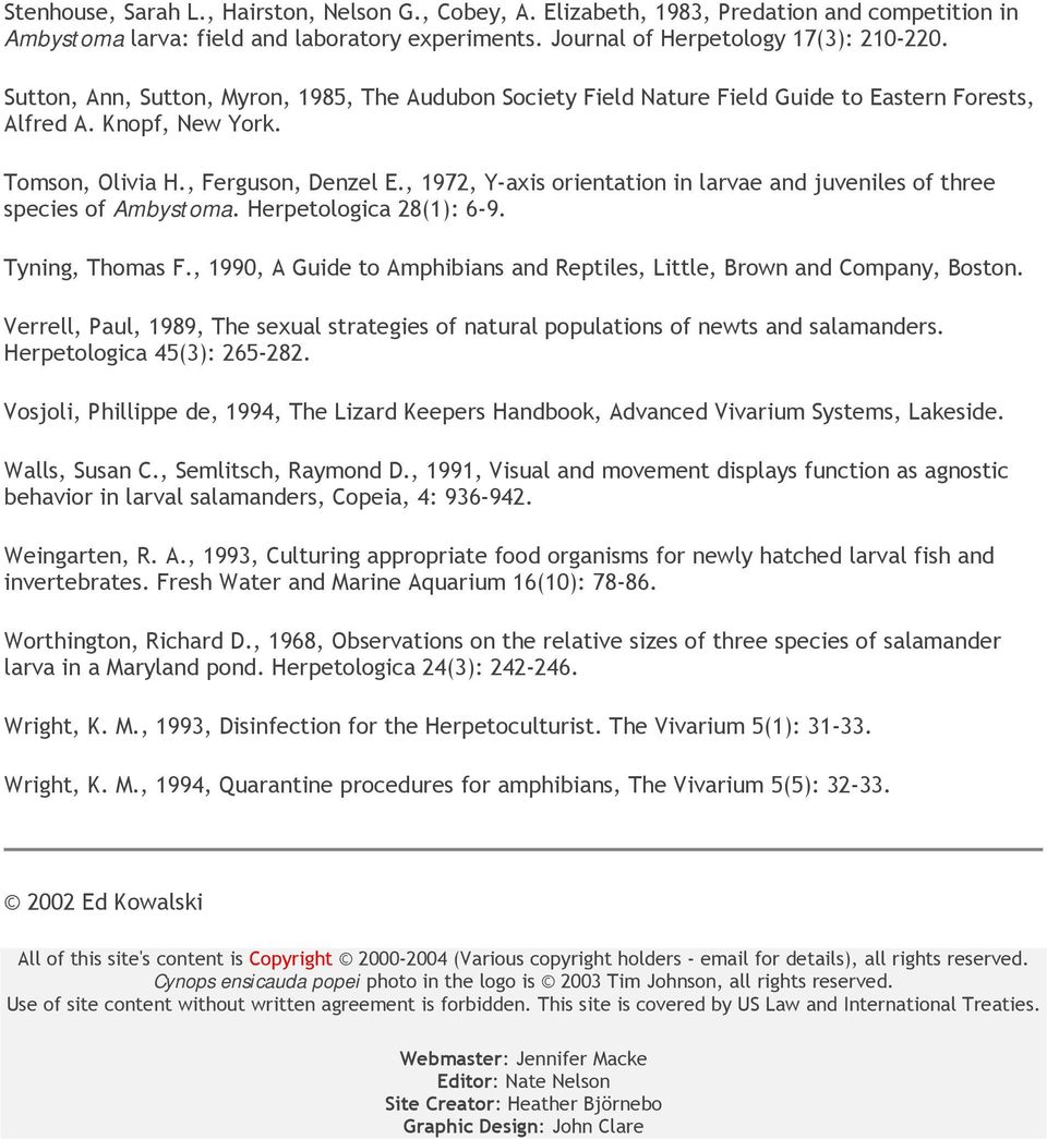 , 1972, Y-axis orientation in larvae and juveniles of three species of Ambystoma. Herpetologica 28(1): 6-9. Tyning, Thomas F.