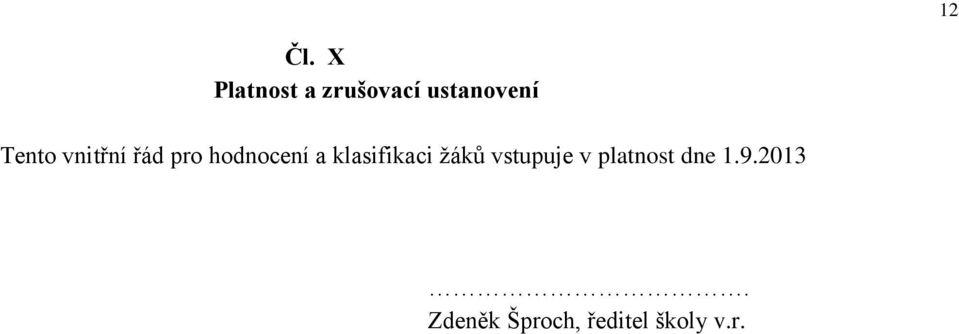 vnitřní řád pro hodnocení a klasifikaci