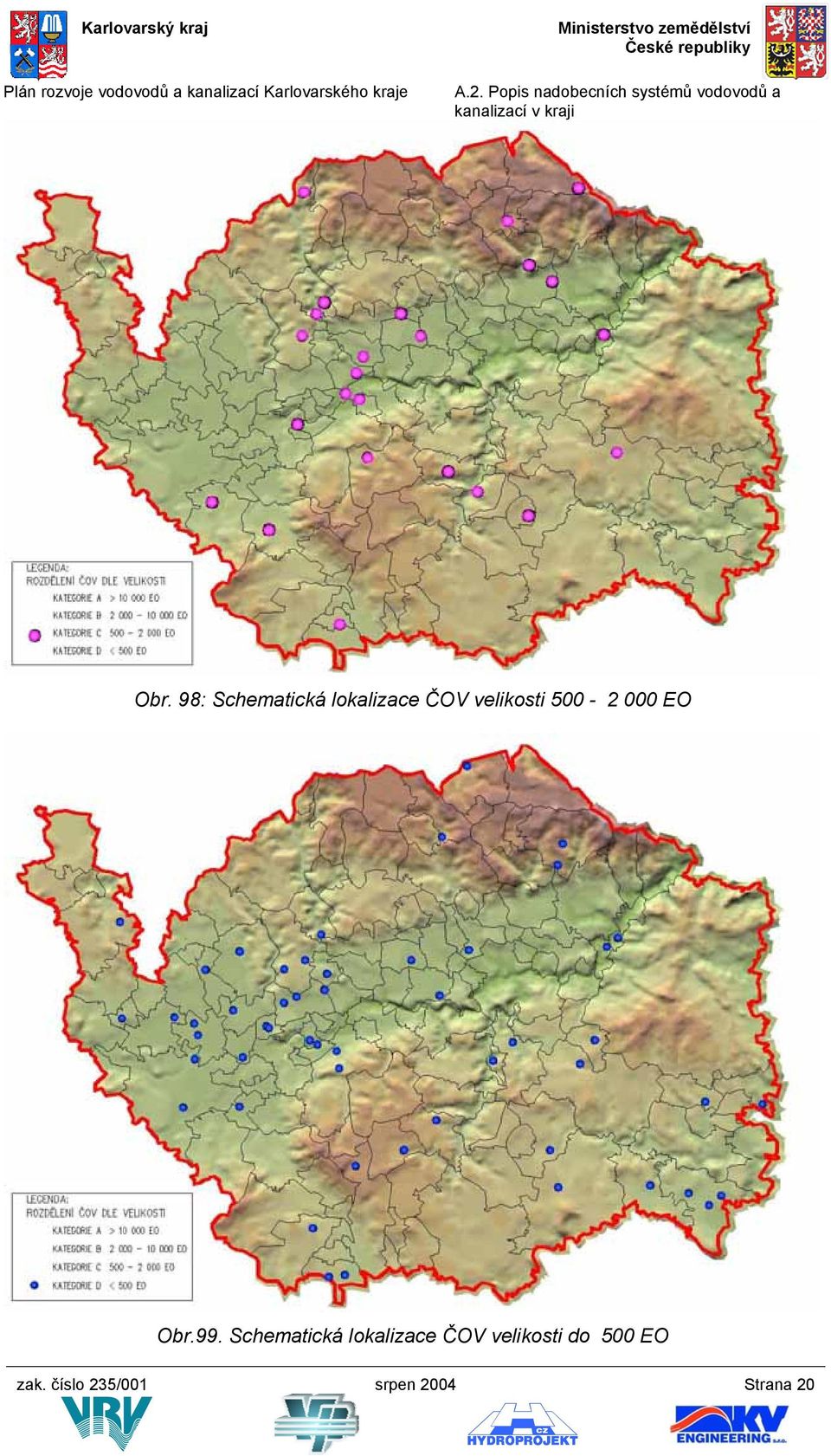 98: Schematická lokalizace ČOV velikosti 500-2 000 EO Obr.99.